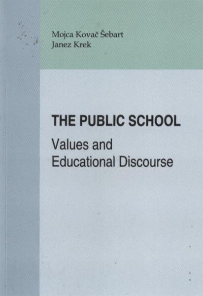 The public school : values and educational discourse