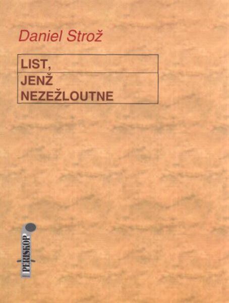 List, jenž nezežloutne