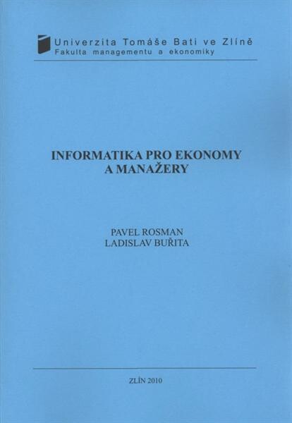 Informatika pro ekonomy a manažery, Vyd. 2., upr.