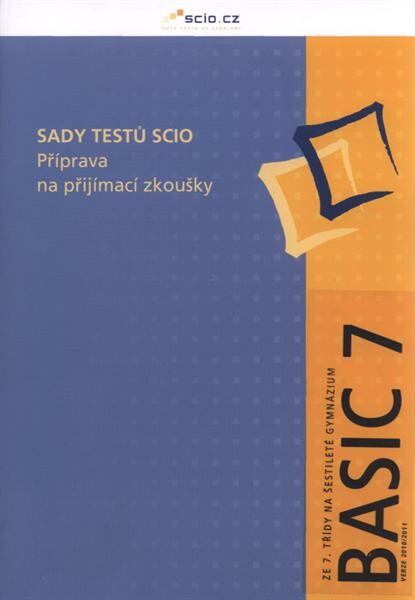 Sady testů Scio :příprava na přijímací zkoušky.Ze 7. třídy na šestileté gymnázium.