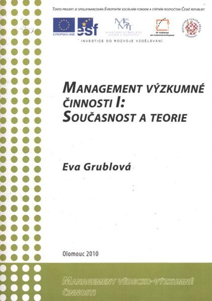 Management výzkumné činnosti I - současnost a teorie 