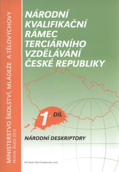 Národní kvalifikační rámec terciárního vzdělávání České republiky.1. díl,Národní deskriptory