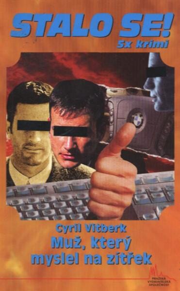 Muž, který myslel na zítřek