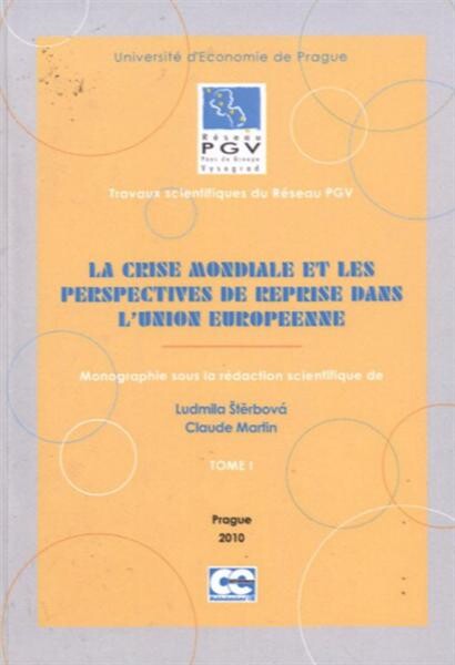 La crise mondiale et les perspectives de reprise dans l'Union Européenne 