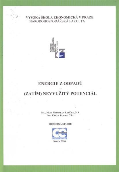 Energie z odpadů - (zatím) nevyužitý potenciál : odborná studie