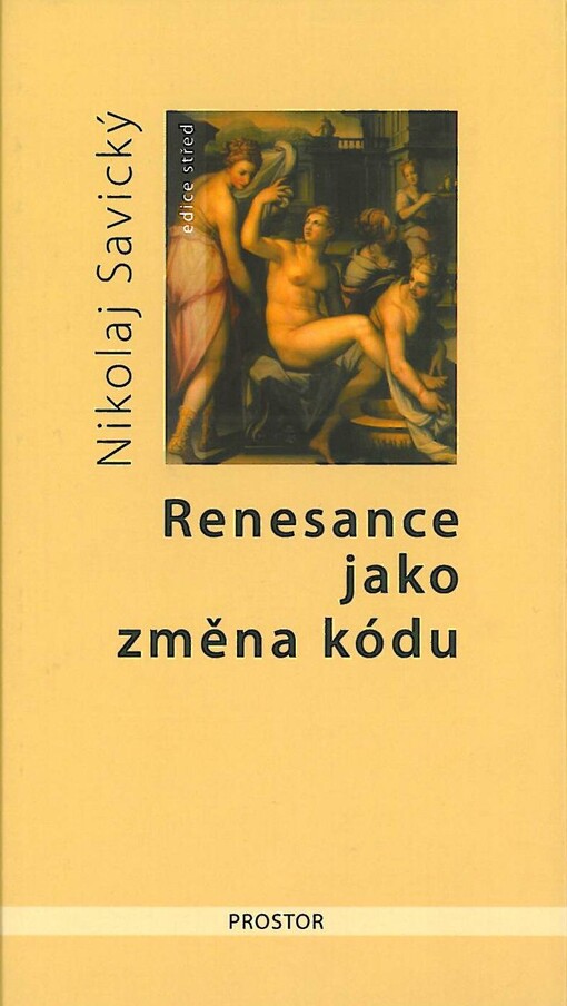 Renesance jako změna kódu: o komunikaci slovem a obrazem v italském rinascimentu