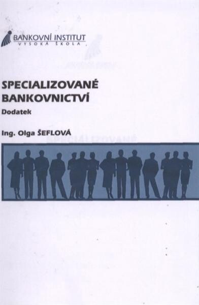 Specializované bankovnictví :dodatek