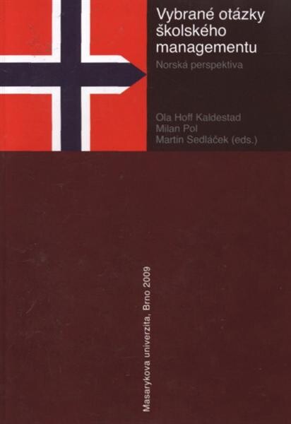 Vybrané otázky školského managementu :norská perspektiva