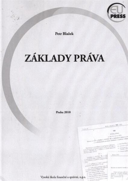 Základy práva : teorie práva a základy ústavního práva České republiky, Vyd. 2.