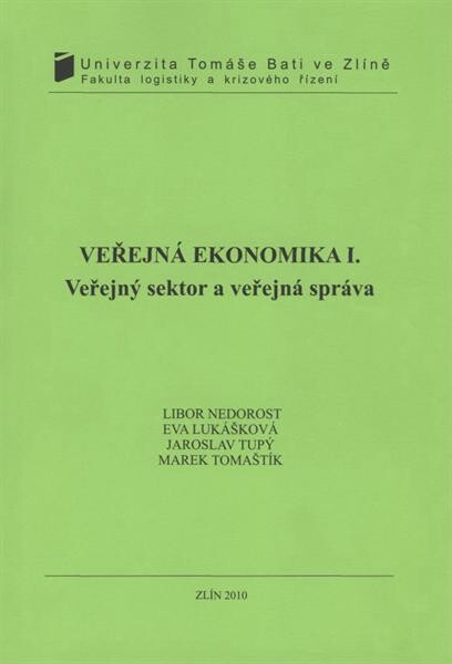Veřejná ekonomika I. : veřejný sektor a veřejná správa