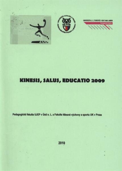 Kinesis, salus, educatio 2009 :sborník vědecké konference s mezinárodní účastí