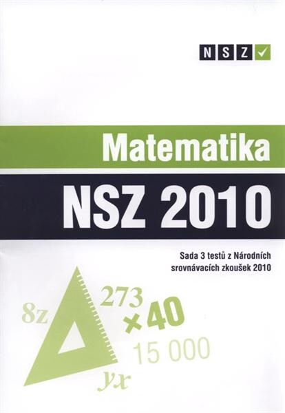 Sada 3 testů z Národních srovnávacích zkoušek 2010.Matematika
