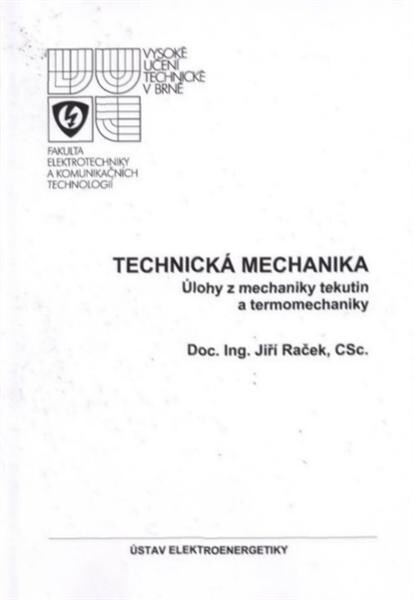 Technická mechanika : úlohy z mechaniky tekutin a termomechaniky