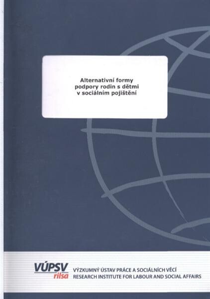 Alternativní formy podpory rodin s dětmi v sociálním pojištění