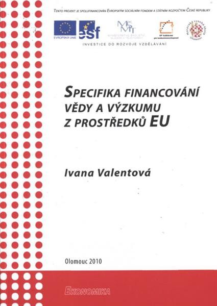 Specifika financování vědy a výzkumu z prostředků Evropské unie