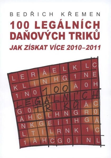 100 legálních daňových triků jak získat více :2010-2011