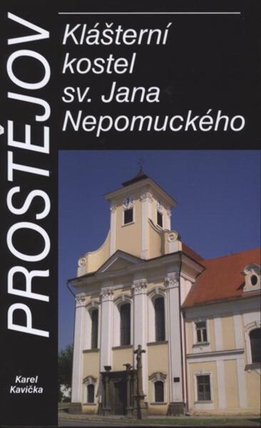 Prostějov : klášterní kostel sv. Jana Nepomuckého