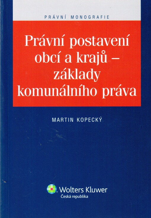 Právní postavení obcí a krajů - základy komunálního práva