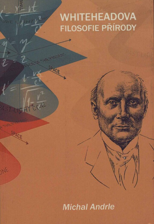 Whiteheadova filosofie přírody: se zvláštním zřetelem k 