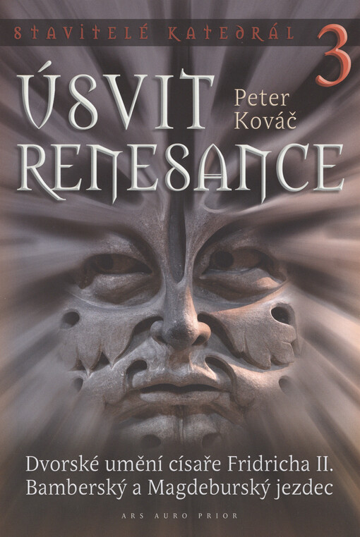 Úsvit renesance : dvorské umění císaře Fridricha II., Bamberský a Magdeburský jezdec