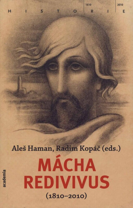 Mácha redivivus (1810-2010): sborník ke dvoustému výročí narození Karla Hynka Máchy