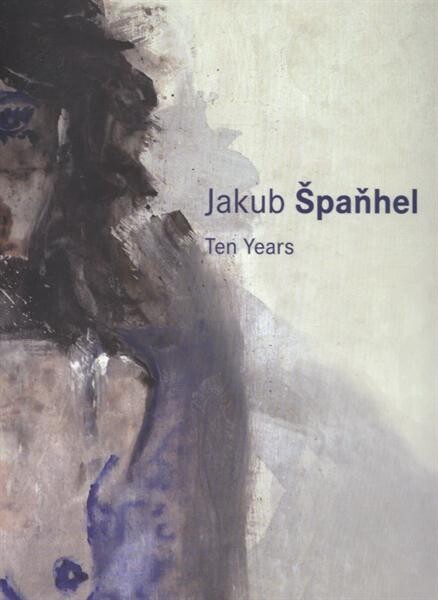 Jakub Špaňhel : ten years