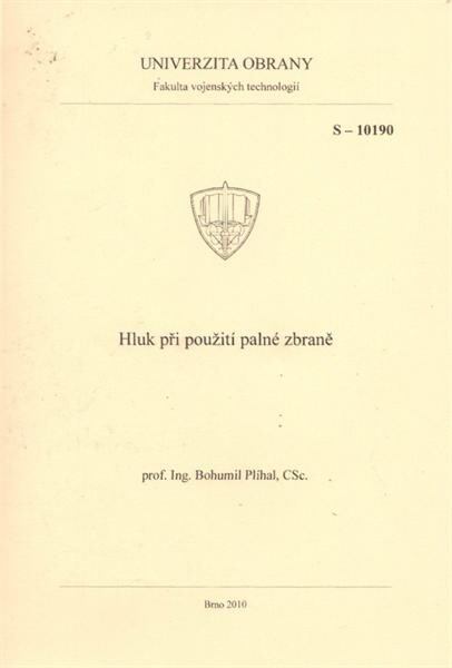 Hluk při použití palné zbraně