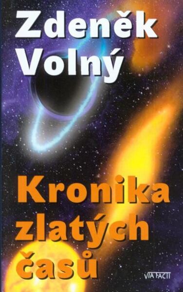 Kronika zlatých časů