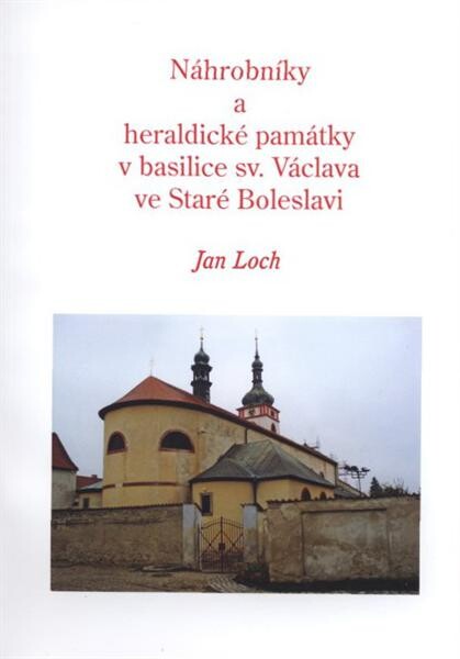 Náhrobníky a heraldické památky v basilice sv. Václava ve Staré Boleslavi