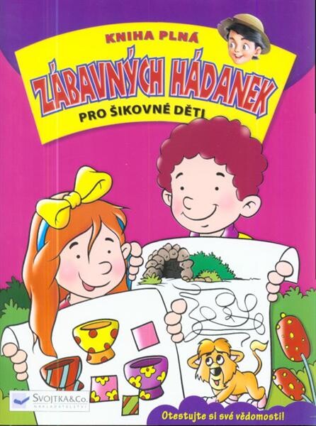 Kniha plná zábavných hádanek pro šikovné děti