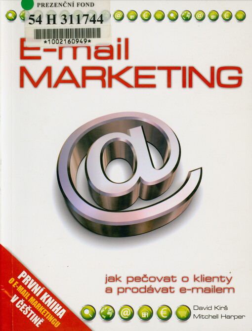 E-mail marketing : jak pečovat o klienty a prodávat e-mailem