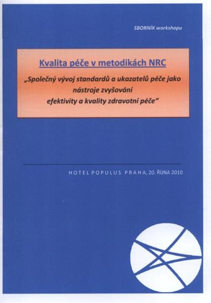 Kvalita péče v metodikách NRC : 