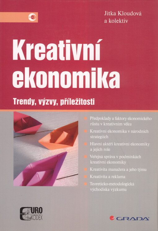 Kreativní ekonomika : [trendy, výzvy, příležitosti]