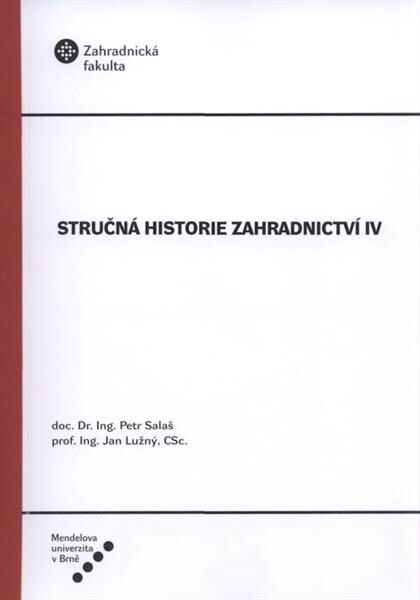 Stručná historie zahradnictví IV 