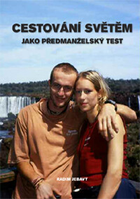 Cestování světem jako předmanželský test