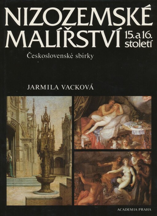 Nizozemské malířství 15. a 16. století: československé sbírky