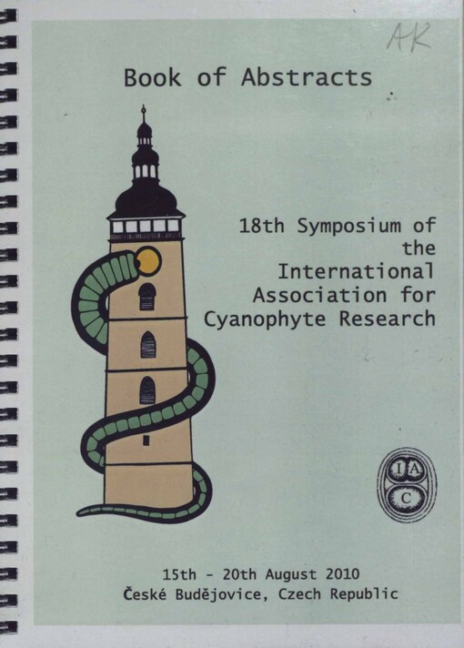 18th Symposium of the International Association for Cyanophyte Research : 15th - 20th August 2010, České Budějovice, Czech Republic: book of abstracts