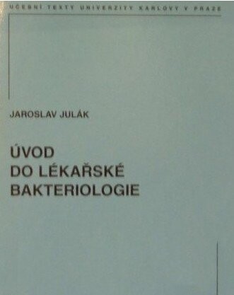 Úvod do lékařské bakteriologie