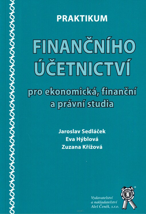 Praktikum finančního účetnictví pro ekonomická, finanční a právní studia
