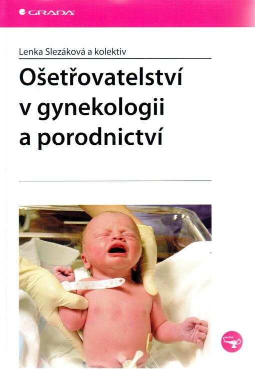 Ošetřovatelství v gynekologii a porodnictví