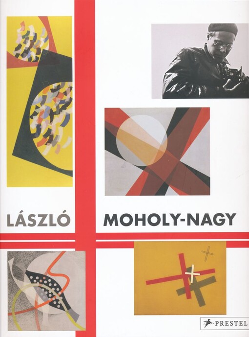 László Moholy-Nagy :retrospective