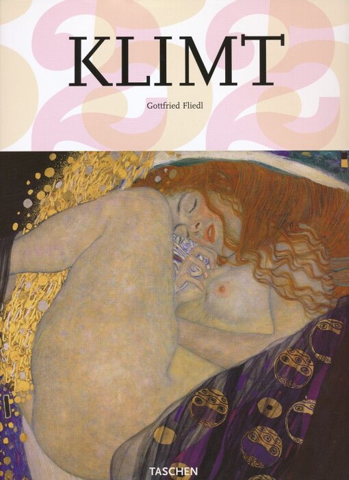 Gustav Klimt : 1862-1918 : the world in female form