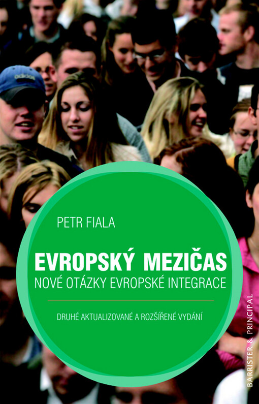 Evropský mezičas : nové otázky evropské integrace