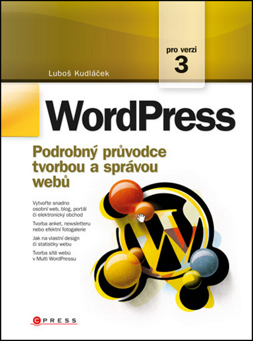 WordPress: podrobný průvodce tvorbou a správou webů