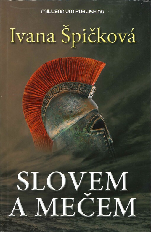 Slovem a mečem: dobyvatelé : příběh z doby peloponéské války