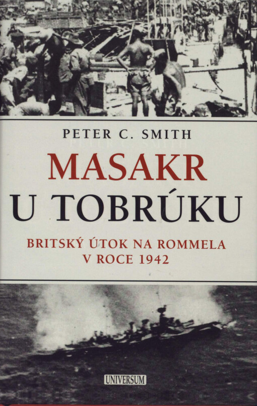 Masakr u Tobrúku: britský útok na Rommela v roce 1942