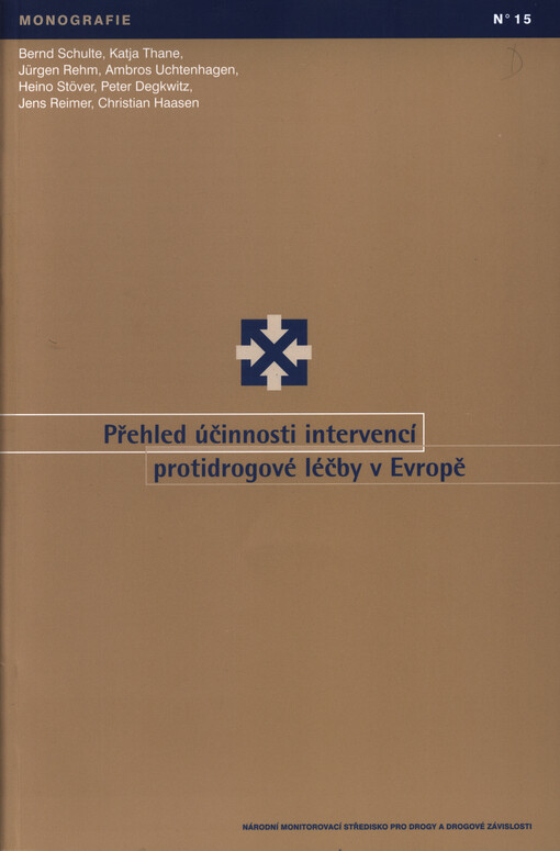 Přehled účinnosti intervencí protidrogové léčby v Evropě