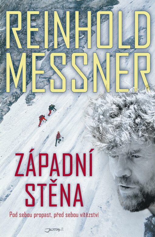 Západní stěna: pod sebou propast, před sebou vítězství