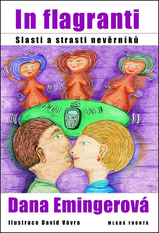 In flagranti: slasti a strasti nevěrníků