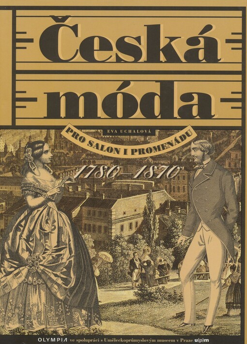 Česká móda 1780-1870: pro salon i promenádu